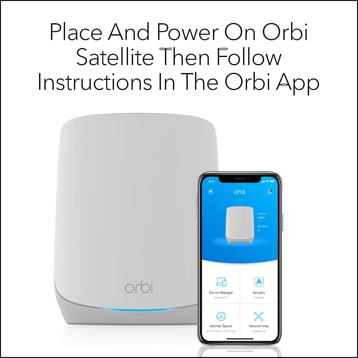 NETGEAR NETGEAR Orbi Whole Home Tri-Band Mesh WiFi 6 Add-on Satellite (RBS760) Works with Your Orbi WiFi 6 System Security Features - Adds Coverage up to 2,500 sq. ft. - AX5400 up to 5.4 Gbps