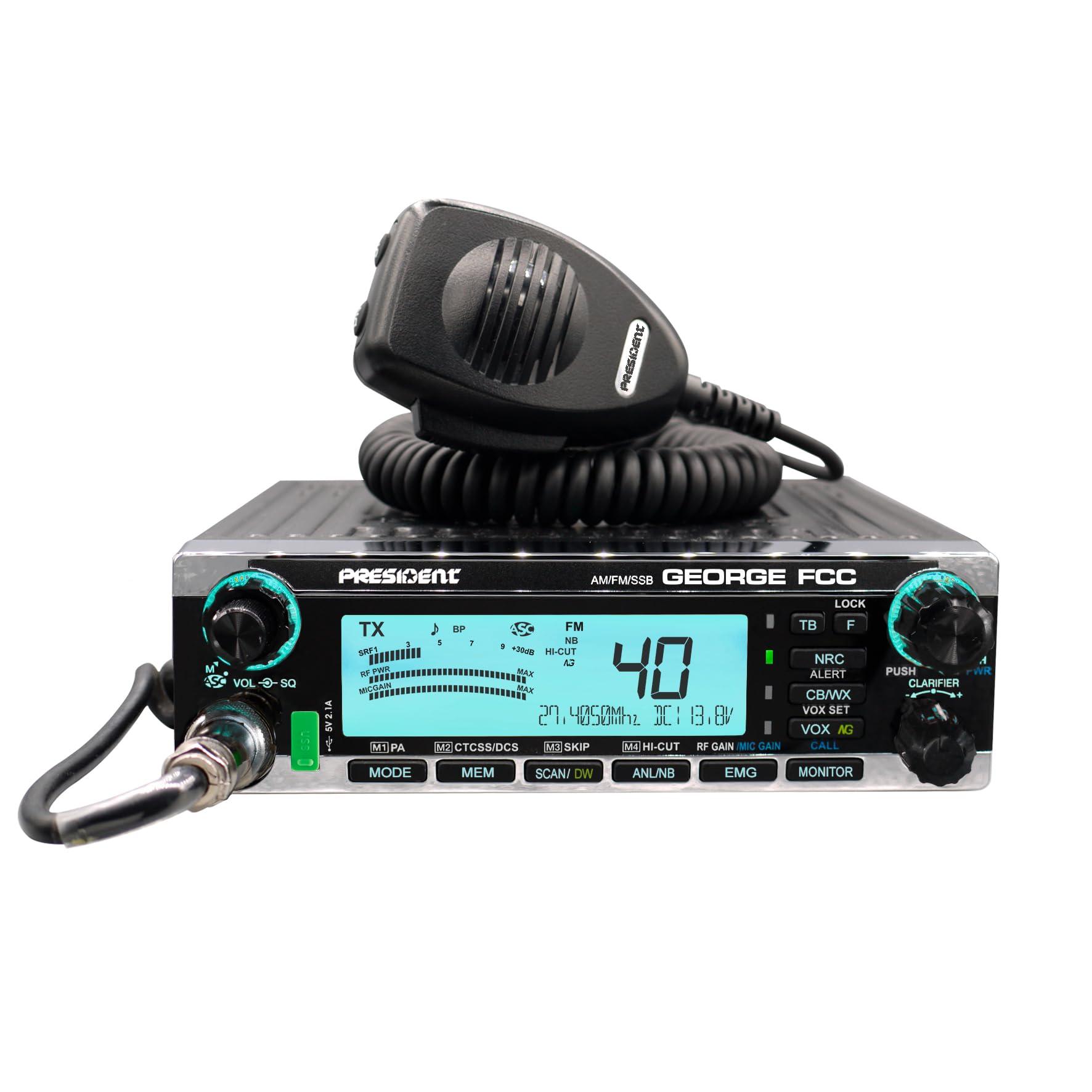 President President George FCC AM/FM/SSB CB Radio, CTCSS/DCS, Large 7 Color LCD Display, Weather Channel/Alert, ASC, VOX, Scan Skip, USB Port, NRC, Automatic SWR, PA, SWR and Voltage Protection