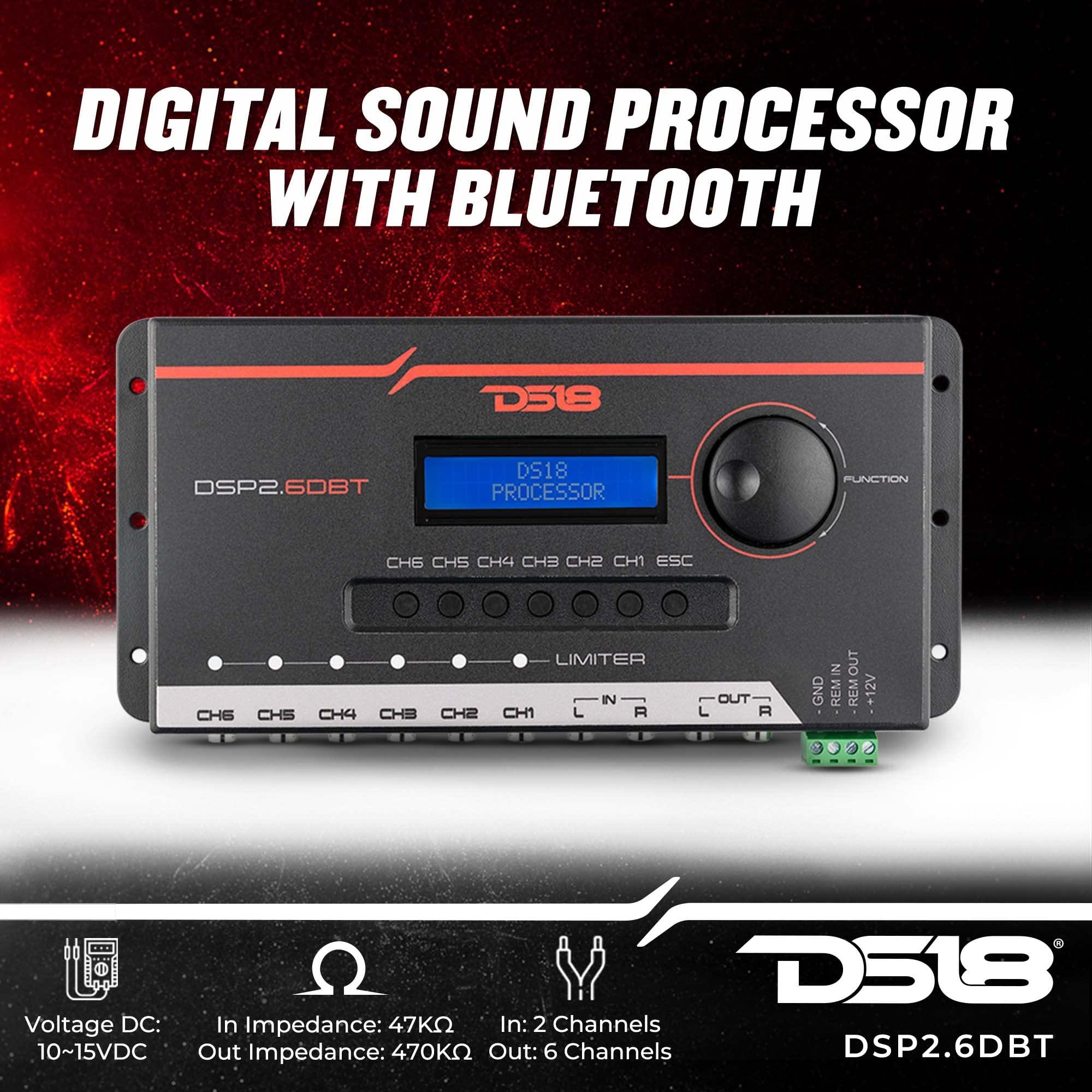 DS18 DS18 DSP2.6DBT 2-Channel in and 6-Channel Out Digital Sound Processor with Bluetooth and LCD Screen - Didactic and Intuitive Interface Through The App.