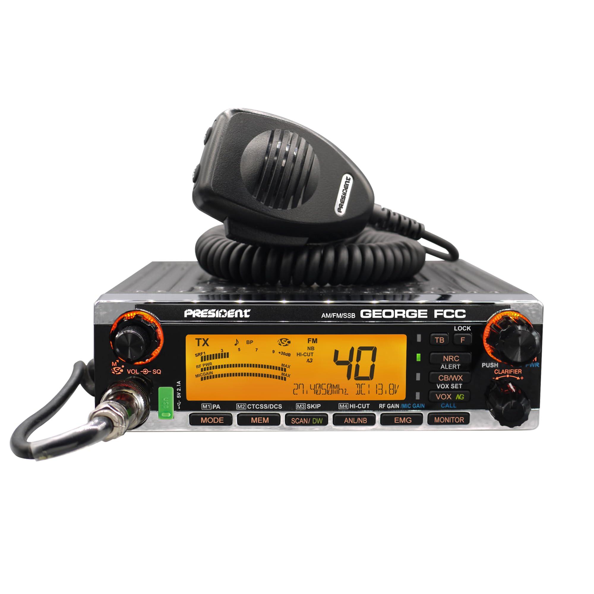 President President George FCC AM/FM/SSB CB Radio, CTCSS/DCS, Large 7 Color LCD Display, Weather Channel/Alert, ASC, VOX, Scan Skip, USB Port, NRC, Automatic SWR, PA, SWR and Voltage Protection