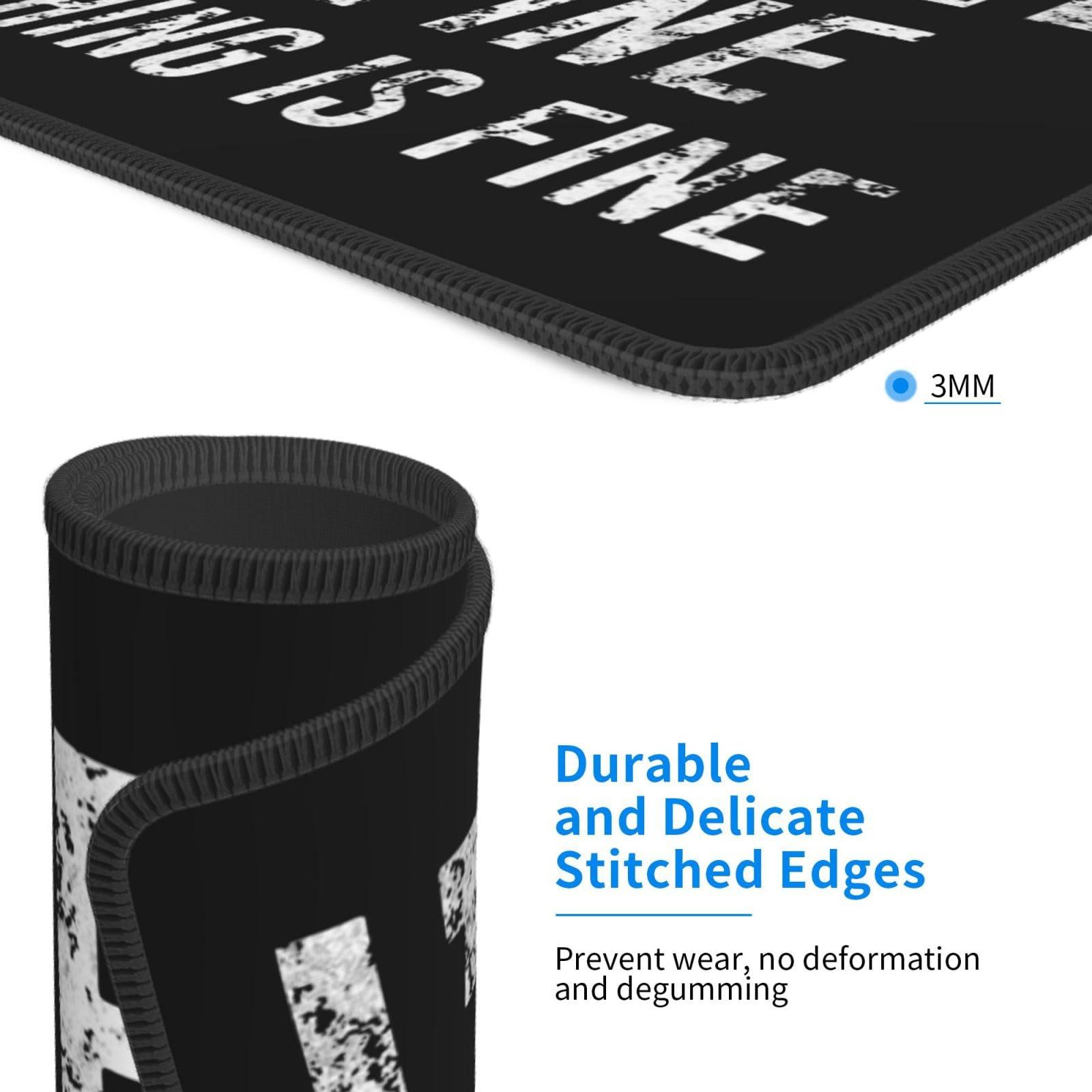 NUSDB I'm Fine It's Fine Everything is Fine Mouse Pad Office Products and Gaming Mousepad for Laptop, Computer and PC