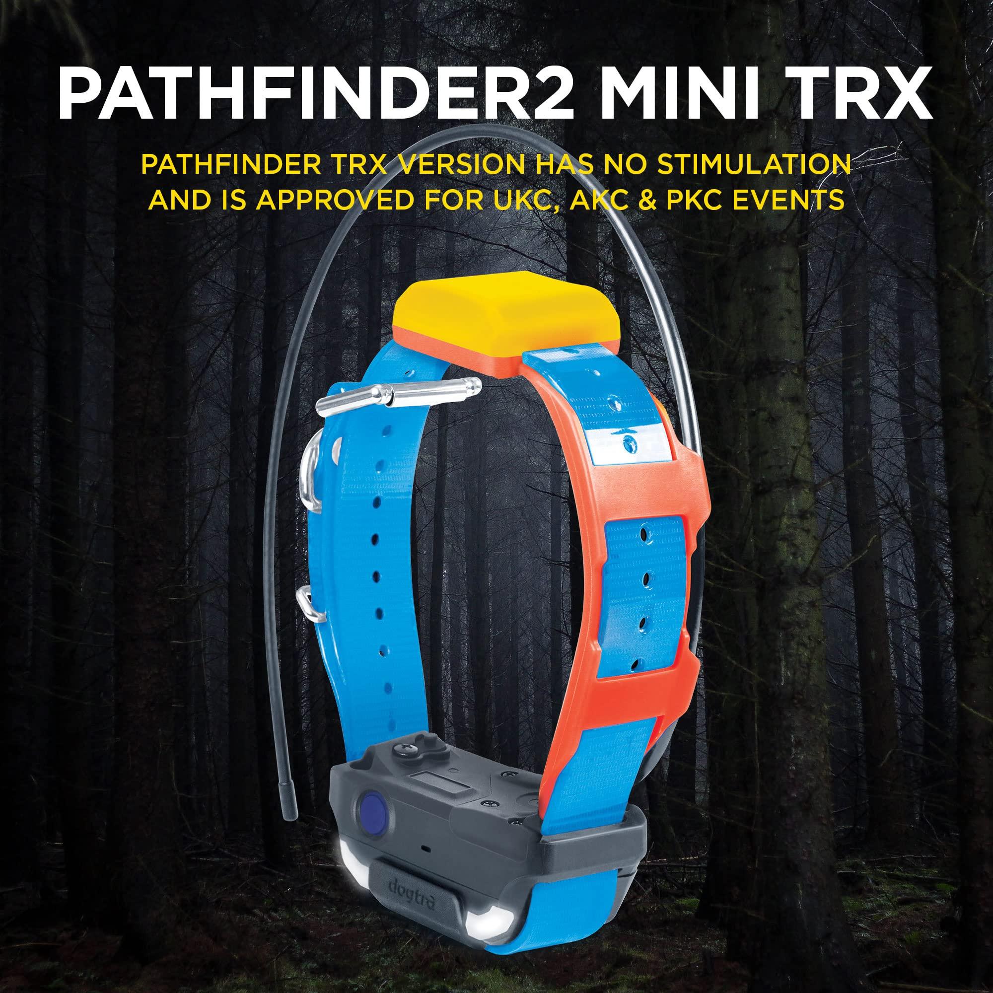 Dogtra Dogtra Pathfinder 2 Mini TRX Additional Receiver Dog GPS Tracker LED Light Blue Collar SmartWatch Compatible Rechargeable Waterproof Free Offline Maps No Monthly Fee Smartphone Required