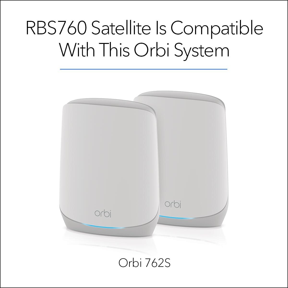 NETGEAR NETGEAR Orbi Whole Home Tri-Band Mesh WiFi 6 Add-on Satellite (RBS760) Works with Your Orbi WiFi 6 System Security Features - Adds Coverage up to 2,500 sq. ft. - AX5400 up to 5.4 Gbps