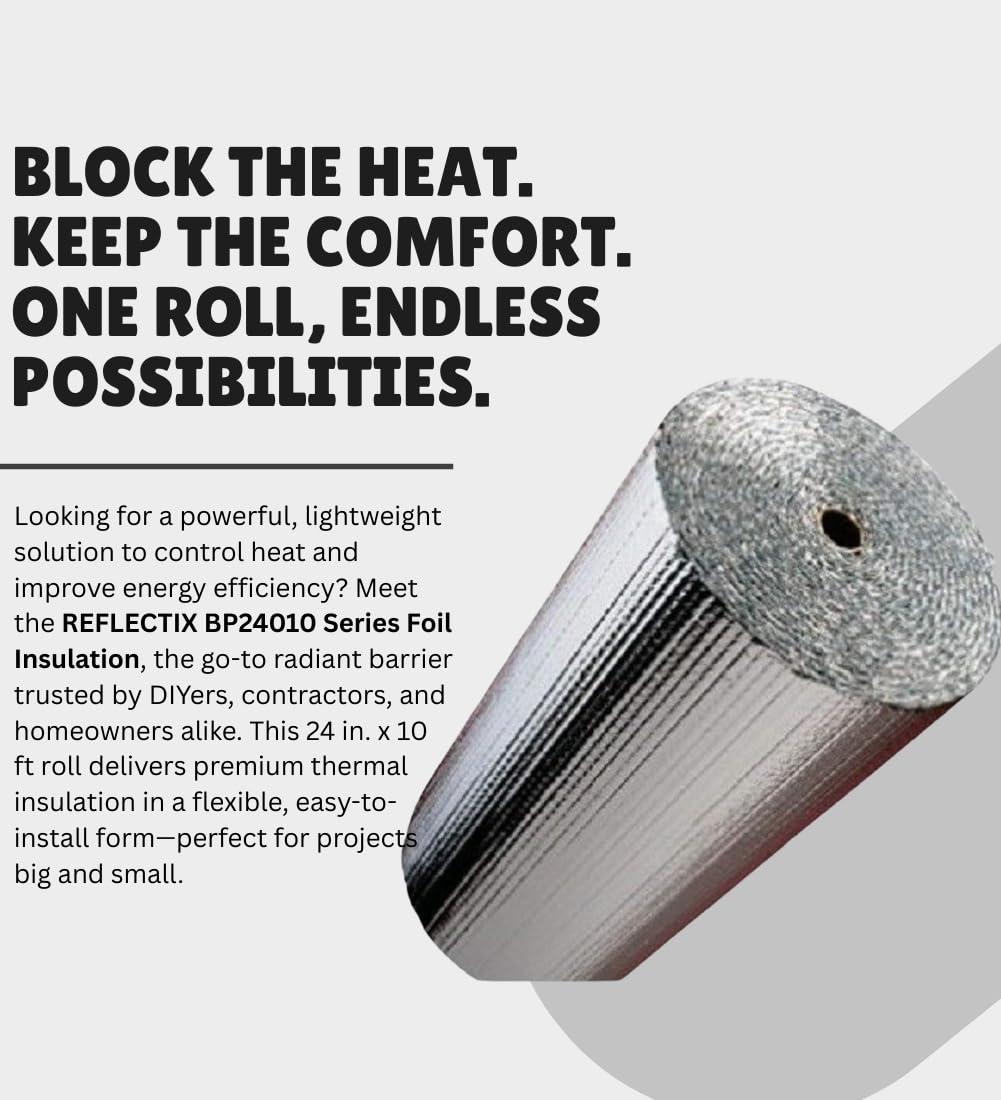 Reflectix Reflectix Reflective Radiant Barrier Insulation Roll 24" x 10' Double Bubble Foil Insulation with Aluminum Foil Layers Reflects Radiant Heat Ideal for Window Heat Blocking, Garage Doors & More