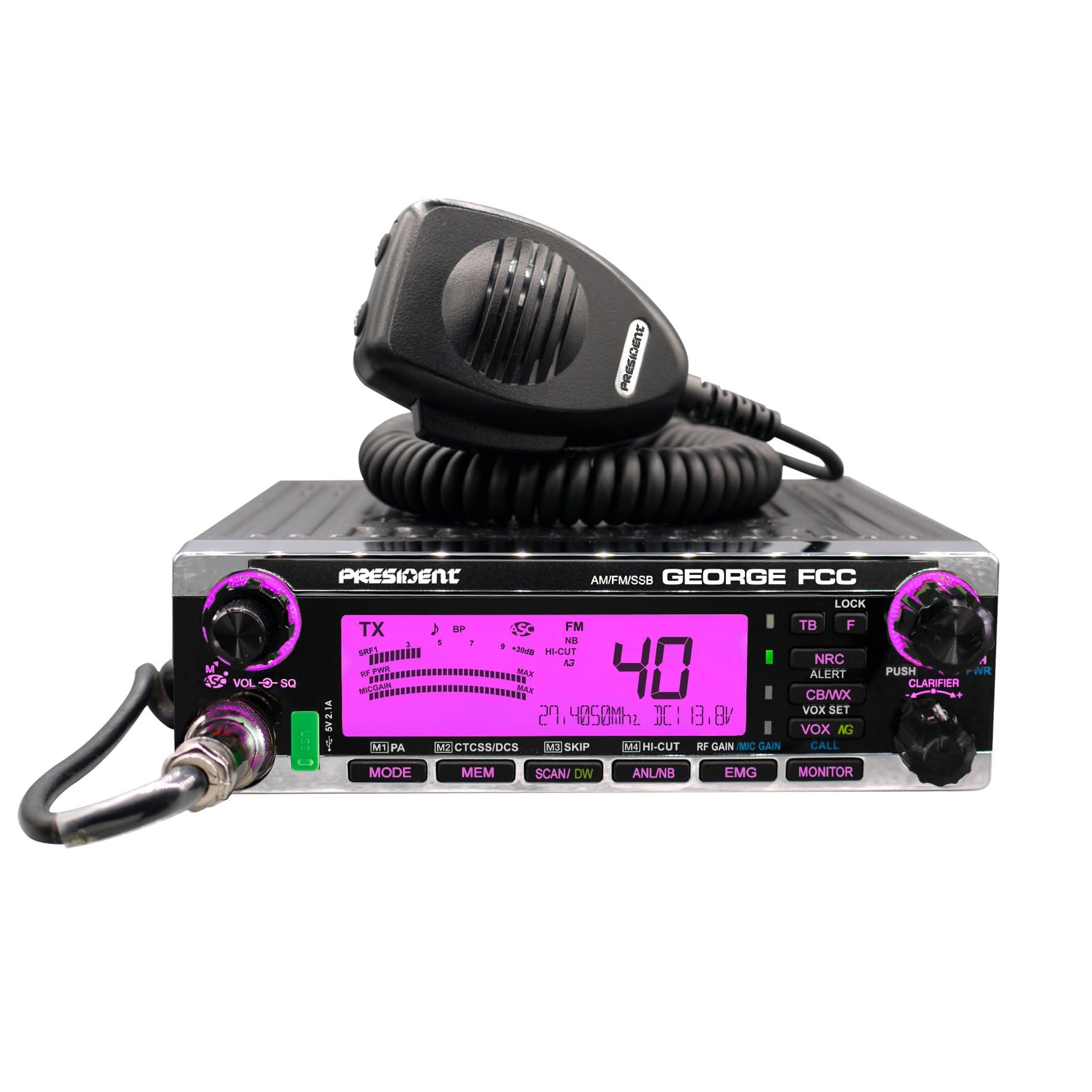 President President George FCC AM/FM/SSB CB Radio, CTCSS/DCS, Large 7 Color LCD Display, Weather Channel/Alert, ASC, VOX, Scan Skip, USB Port, NRC, Automatic SWR, PA, SWR and Voltage Protection
