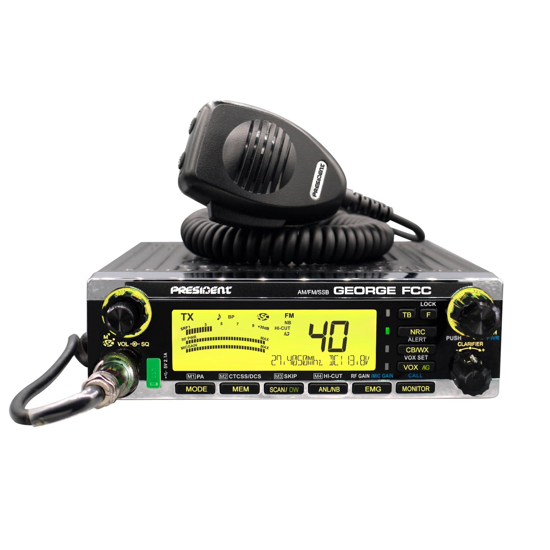 President President George FCC AM/FM/SSB CB Radio, CTCSS/DCS, Large 7 Color LCD Display, Weather Channel/Alert, ASC, VOX, Scan Skip, USB Port, NRC, Automatic SWR, PA, SWR and Voltage Protection