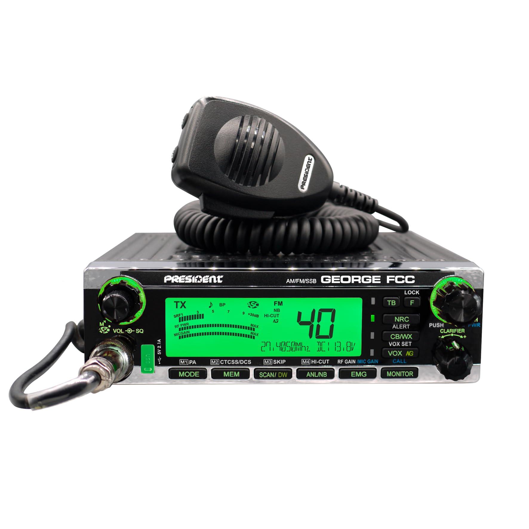 President President George FCC AM/FM/SSB CB Radio, CTCSS/DCS, Large 7 Color LCD Display, Weather Channel/Alert, ASC, VOX, Scan Skip, USB Port, NRC, Automatic SWR, PA, SWR and Voltage Protection