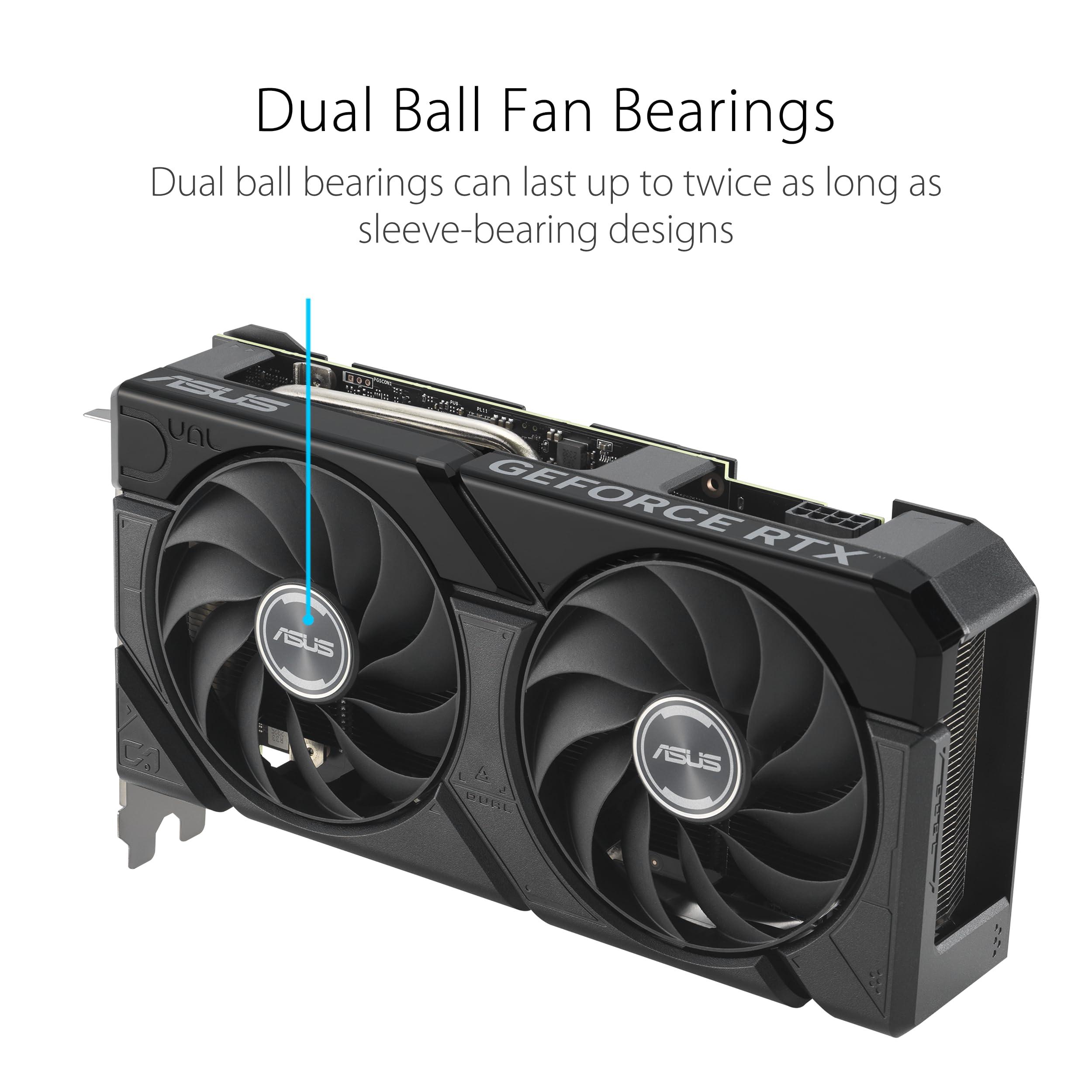 ASUS ASUS Dual GeForce RTX 4070 EVO OC Edition 12GB GDDR6X is Designed for Broad Compatibility, with a 2.5-Slot Design, Axial-tech Fan Design, 0dB Technology, Auto-Extreme Technology, and More