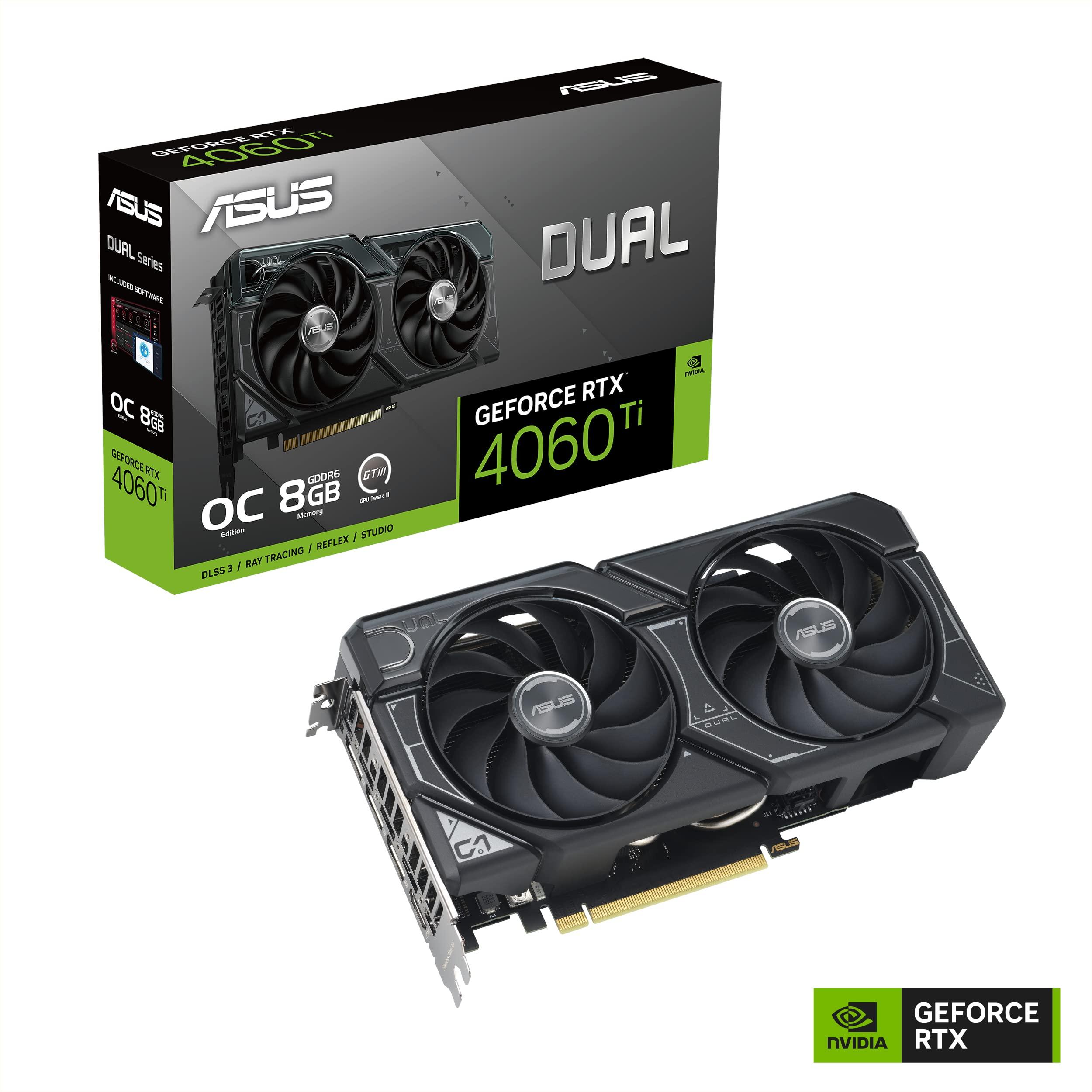 ASUS ASUS Dual GeForce RTX 4060 Ti OC Edition 8GB GDDR6 (PCIe 4.0, 8GB GDDR6, DLSS 3, HDMI 2.1, DisplayPort 1.4a, Axial-tech Fan Design, 0dB Technology, and More)