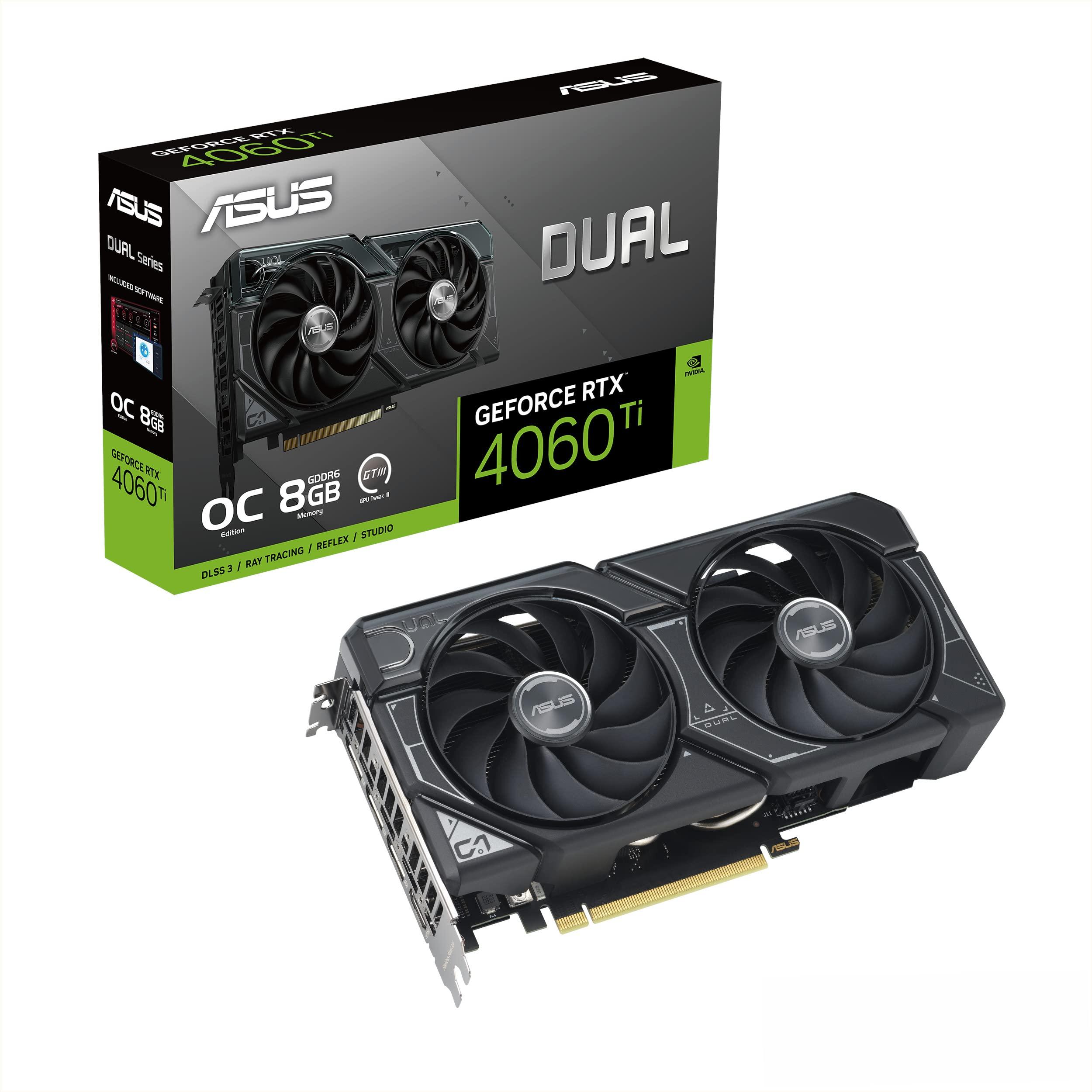 ASUS ASUS Dual GeForce RTX 4060 Ti OC Edition 8GB GDDR6 (PCIe 4.0, 8GB GDDR6, DLSS 3, HDMI 2.1, DisplayPort 1.4a, Axial-tech Fan Design, 0dB Technology, and More)