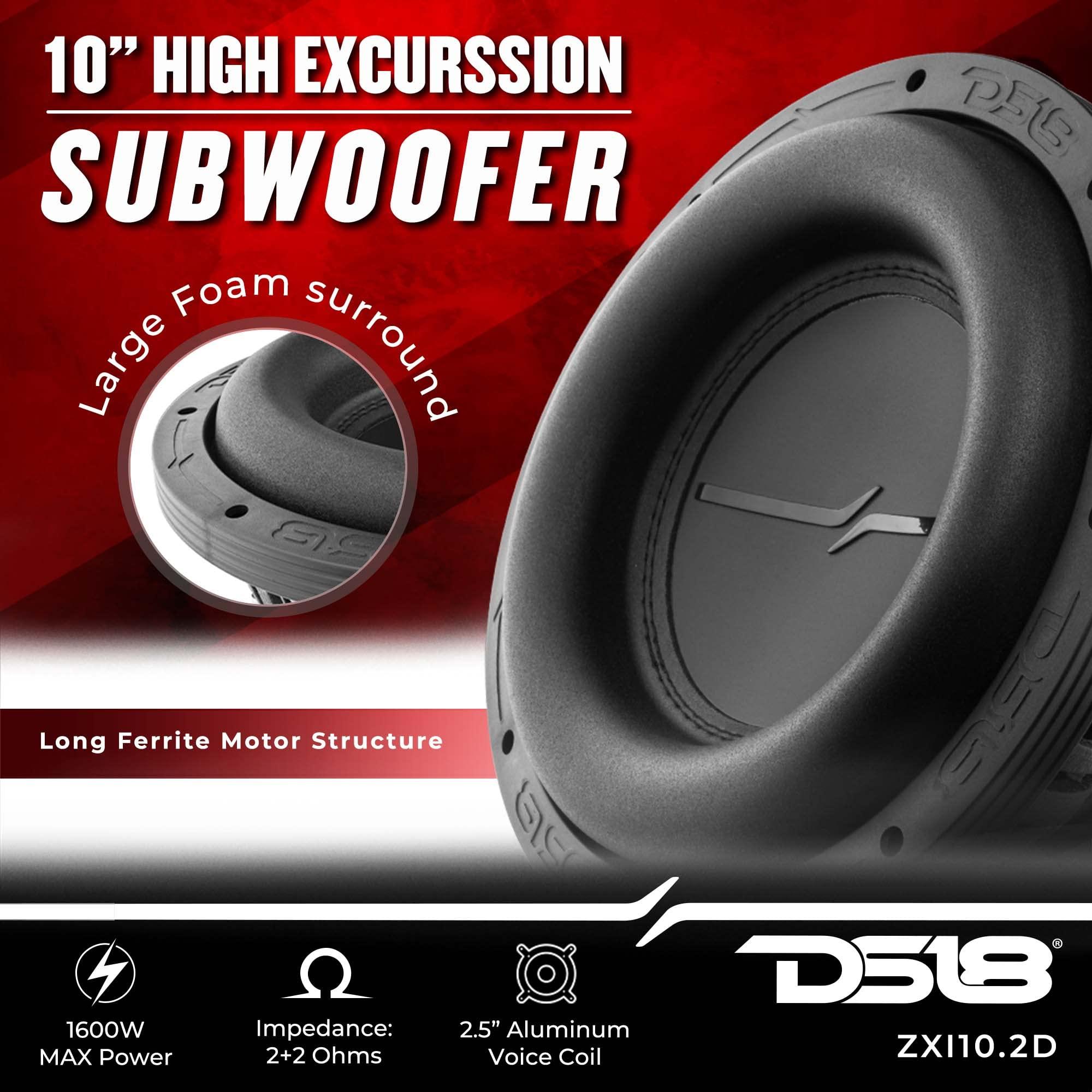 DS18 DS18 ZXI10.2D High Excursion 10 Inches Car Audio Subwoofer 1600 Watts Dual Voice Coil 2-Ohm 4 Magnets (1 Speaker)